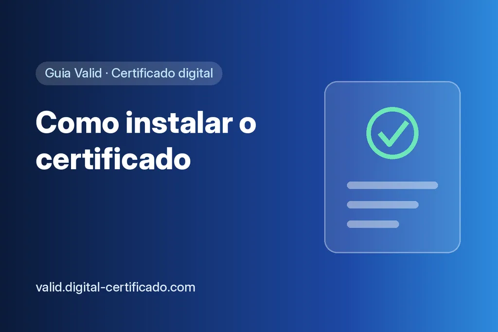 Como instalar o certificado digital A1, A3 e em nuvem